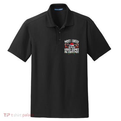 Matching Family Most Likely To Play Videos Game On Christmas Gift Dry Zone Grid Polo