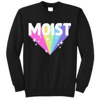 Moist Funny Meme Offensive Weird Cool Hilarious Humorous Sweatshirt