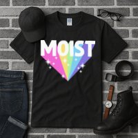 Moist Funny Meme Offensive Weird Cool Hilarious Humorous Tall T-Shirt