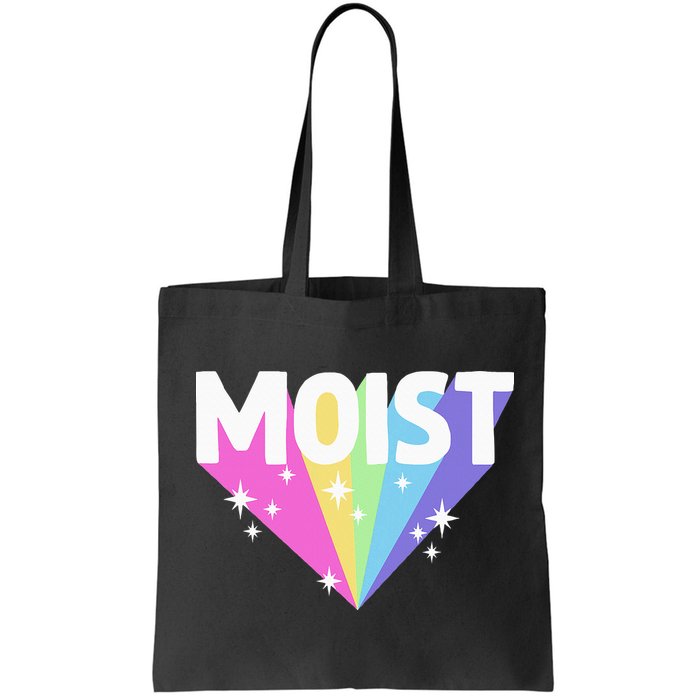 Moist Funny Meme Offensive Weird Cool Hilarious Humorous Bag