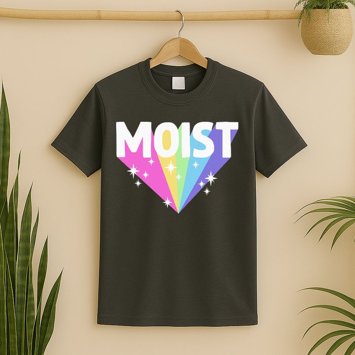 Moist Funny Meme Offensive Weird Cool Hilarious Humorous T-Shirt