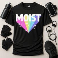 Moist Funny Meme Offensive Weird Cool Performance Shirt