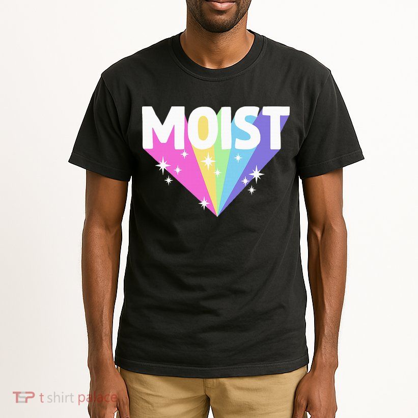 Moist Funny Meme Offensive Weird Cool Tall T-Shirt