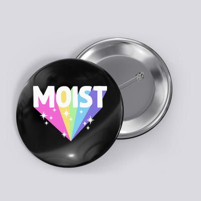 Moist Funny Meme Offensive Weird Cool Button