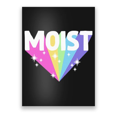 Moist Funny Meme Offensive Weird Cool Poster