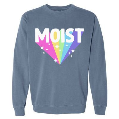 Moist Funny Meme Offensive Weird Cool Garment-Dyed Sweatshirt