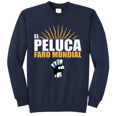 Milei Faro Mundial Presidente Argentina Libertad Argentinian Tall Sweatshirt