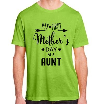 My First Mother's Day As A Aunt Mom To Be Sister's Mom Gift Adult ChromaSoft Performance T-Shirt