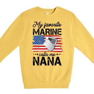 My Favorite Marine Calls Me Nana Premium Crewneck Sweatshirt