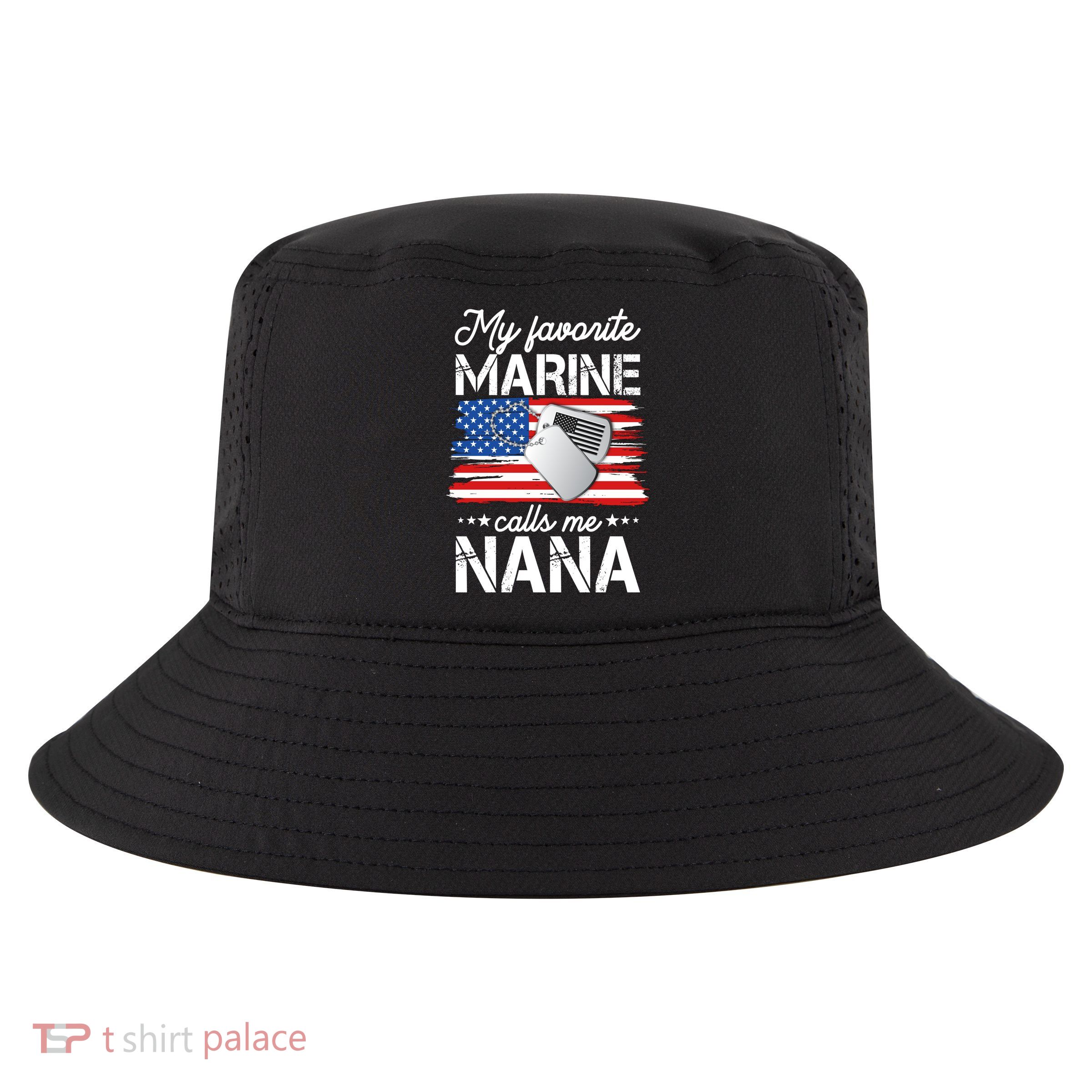 My Favorite Marine Calls Me Nana Cool Comfort Performance Bucket Hat