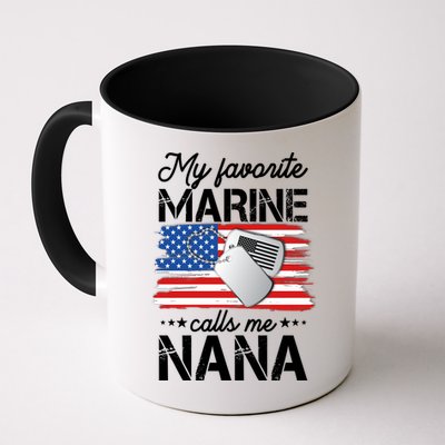 My Favorite Marine Calls Me Nana Mug