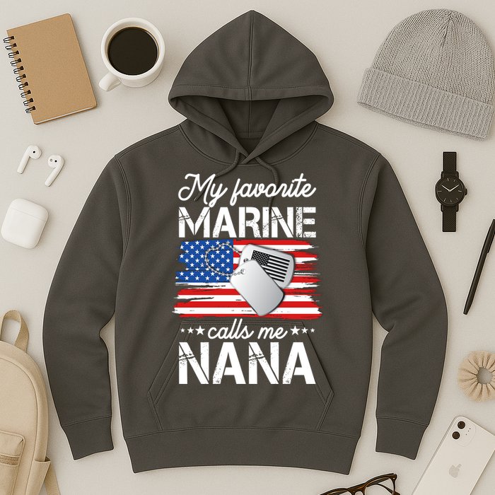 My Favorite Marine Calls Me Nana Hoodie