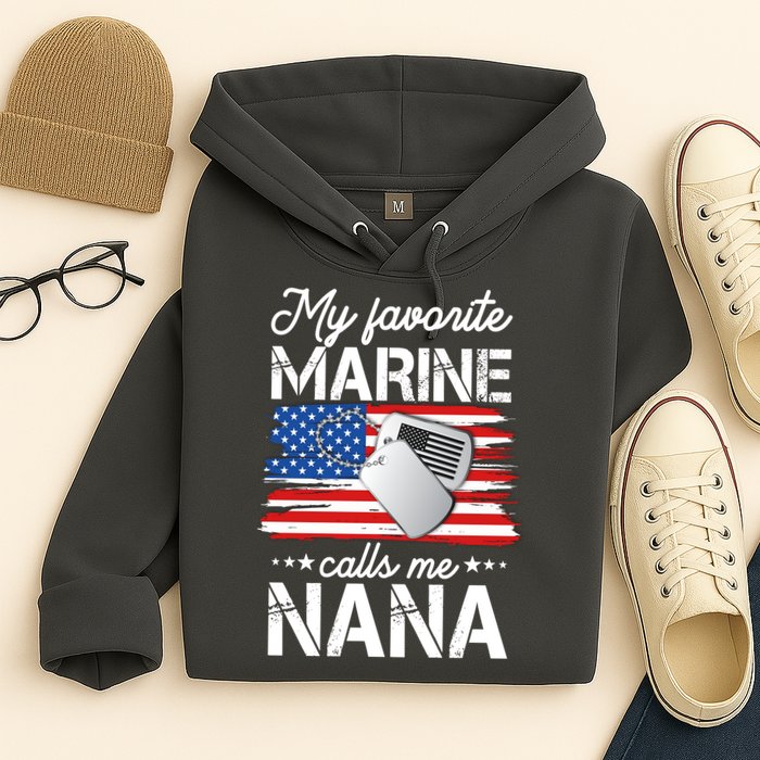 My Favorite Marine Calls Me Nana Hoodie