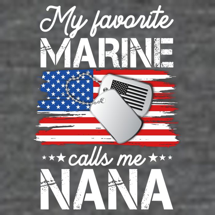 My Favorite Marine Calls Me Nana Hoodie