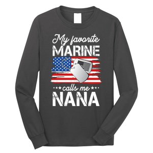 My Favorite Marine Calls Me Nana Long Sleeve Shirt