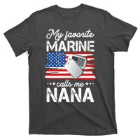 My Favorite Marine Calls Me Nana T-Shirt