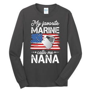 My Favorite Marine Calls Me Nana Tall Long Sleeve T-Shirt