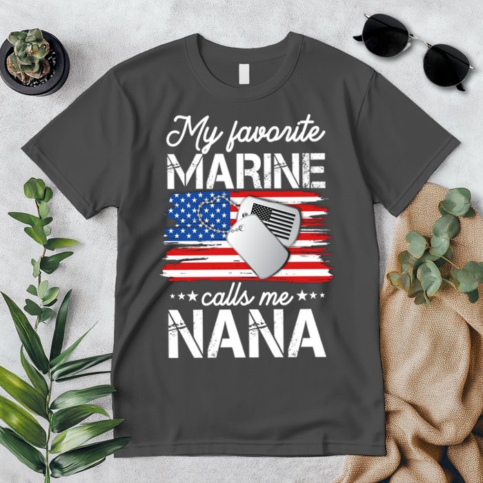 My Favorite Marine Calls Me Nana Premium T-Shirt