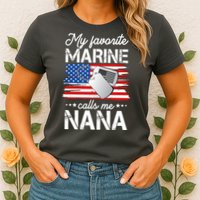 My Favorite Marine Calls Me Nana Womens T-Shirt