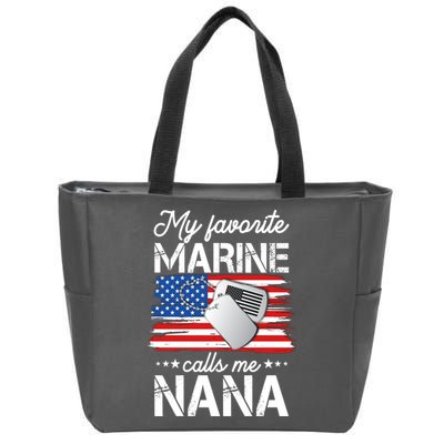 My Favorite Marine Calls Me Nana Zip Tote Bag