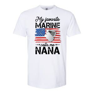 My Favorite Marine Calls Me Nana Softstyle CVC T-Shirt