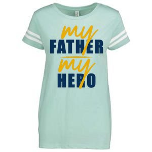 My Father My Hero Cute Dad Gift Enza Ladies Jersey Football T-Shirt