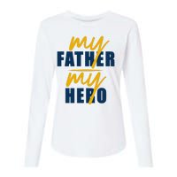 My Father My Hero Cute Dad Gift Womens Cotton Relaxed Long Sleeve T-Shirt