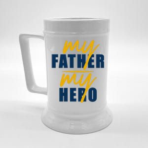 My Father My Hero Cute Dad Gift Beer Stein