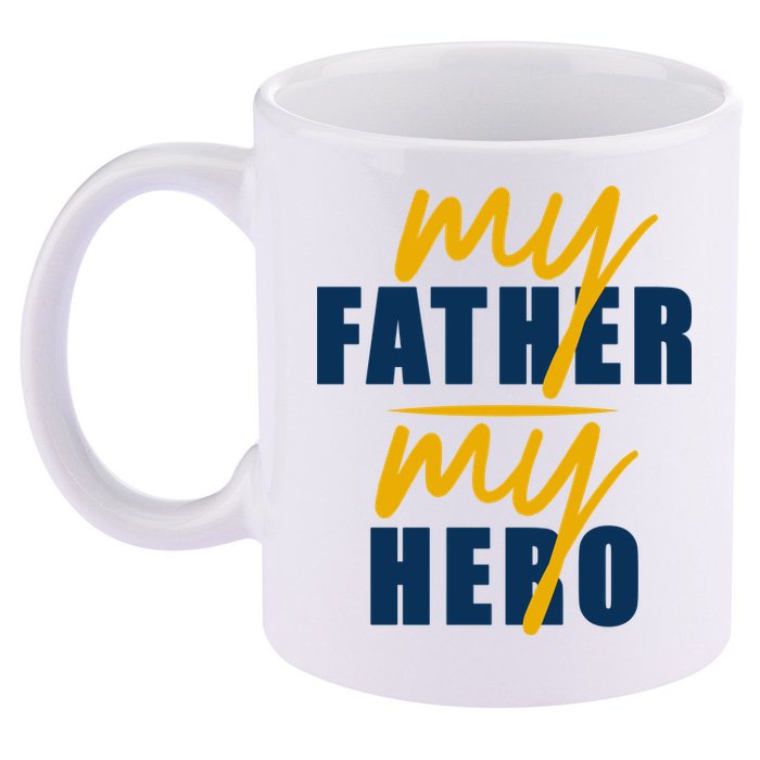 My Father My Hero Cute Dad Gift 11oz C Handle Ceramic Mug