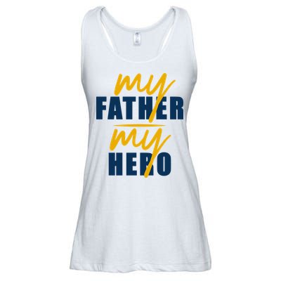 My Father My Hero Cute Dad Gift Ladies Essential Flowy Tank