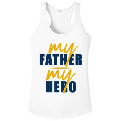 My Father My Hero Cute Dad Gift Ladies PosiCharge Competitor Racerback Tank