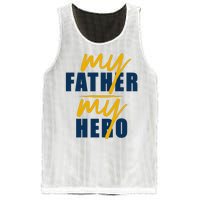 My Father My Hero Cute Dad Gift Mesh Reversible Basketball Jersey Tank