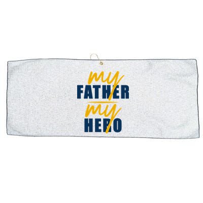 My Father My Hero Cute Dad Gift Large Microfiber Waffle Golf Towel