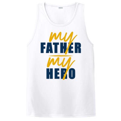 My Father My Hero Cute Dad Gift PosiCharge Competitor Tank