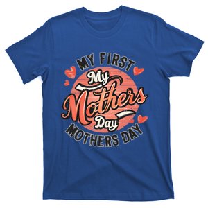 My First Mothers Day Fun Mom Celebration Holiday Thr Meaningful Gift T-Shirt