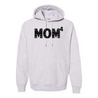 Mom4, Four, Mother's Day, Best Mom, Mother of 4 Premium Hoodie