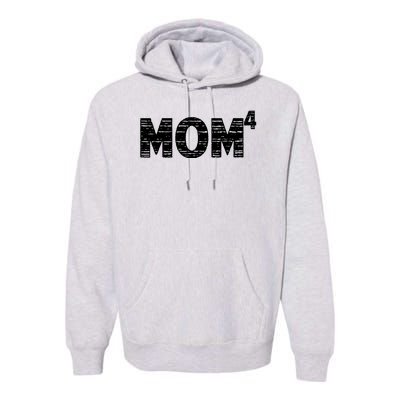 Mom4, Four, Mother's Day, Best Mom, Mother of 4 Premium Hoodie