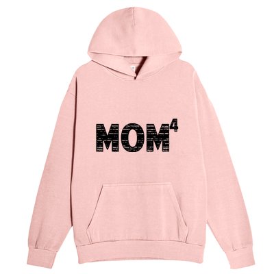 Mom4, Four, Mother's Day, Best Mom, Mother of 4 Urban Pullover Hoodie