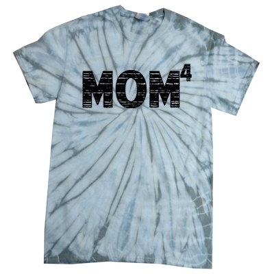 Mom4, Four, Mother's Day, Best Mom, Mother of 4 Tie-Dye T-Shirt