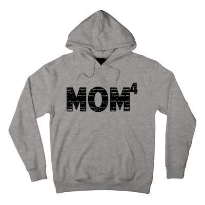 Mom4, Four, Mother's Day, Best Mom, Mother of 4 Tall Hoodie