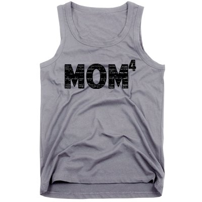 Mom4, Four, Mother's Day, Best Mom, Mother of 4 Tank Top