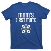 Mom's First Mate Boating Boat Sailor Boat Sailing Captain Gift T-Shirt