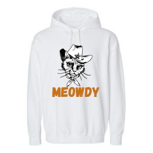 Meowdy, Funny Mashup Between Meow And Howdy, Funny Cat Meme Garment-Dyed Fleece Hoodie