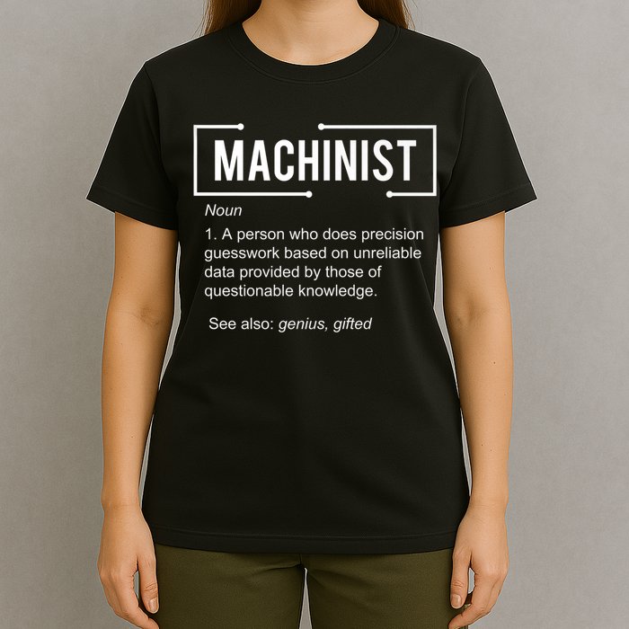 Machinist For Menfunny Machinist Premium T-Shirt