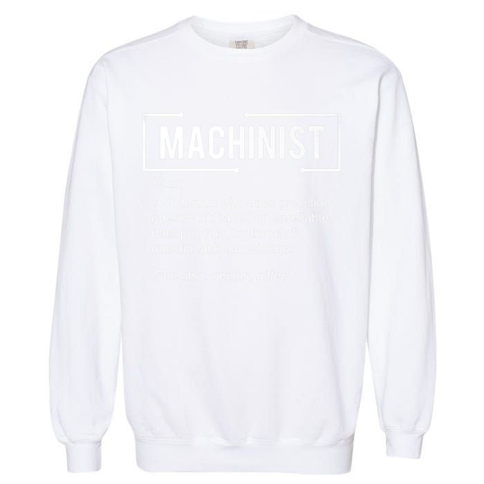 Machinist For Menfunny Machinist Premium Garment-Dyed Sweatshirt