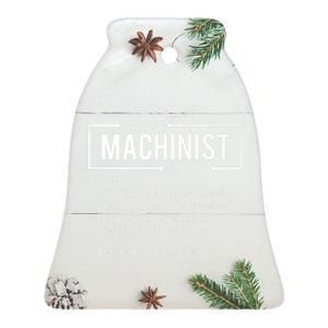 Machinist For Menfunny Machinist Premium Ceramic Bell Ornament