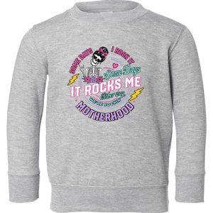 Motherhood Funny Mothers Toddler Sweatshirt