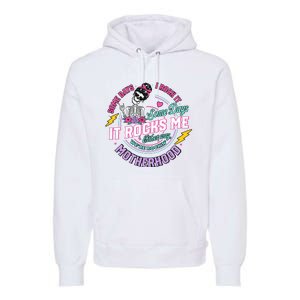 Motherhood Funny Mothers Premium Hoodie