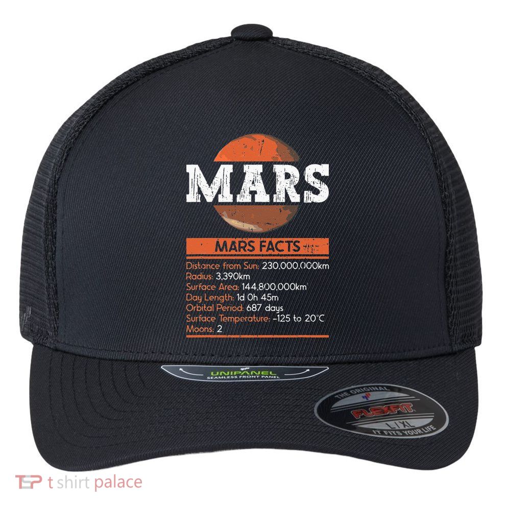 Mars Facts Mars Planet Space Lover Flexfit Unipanel Trucker Cap