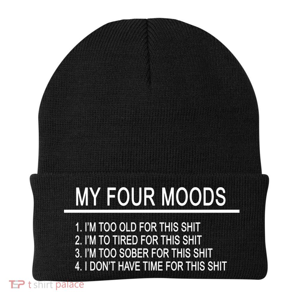 My Four Moods, Funny Quote Design Knit Cap Winter Beanie